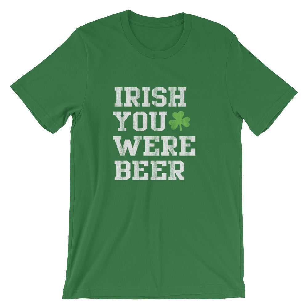 Irish You Were Beer Tee