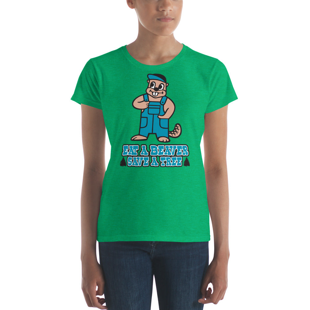 Women's Save a Tree Eat a Beaver Tee