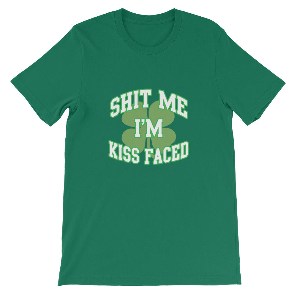 Shit Me I'm Kiss Faced Tee