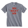 Win Rocky Win T Shirt