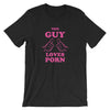 Love Porn Tee