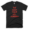 Keep Calm and Kill Zombies Tee