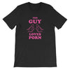Love Porn Tee