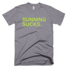 Running Sucks Tee