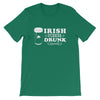 Irish I Were Drunk Tee