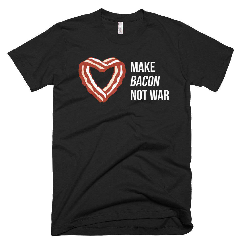 Make Bacon Not War Tee